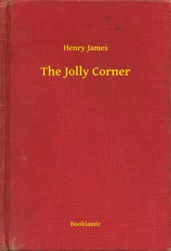 Henry James - The Jolly Corner (e-könyv)