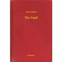 Henry James - The Pupil (e-könyv)
