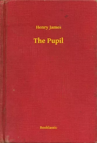 Henry James - The Pupil (e-könyv)