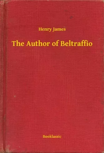 Henry James - The Author of Beltraffio (e-könyv)