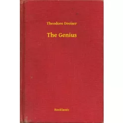 Theodore Dreiser - The Genius (e-könyv)