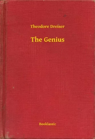 Theodore Dreiser - The Genius (e-könyv)