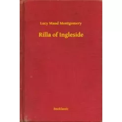 Lucy Maud Montgomery - Rilla of Ingleside (e-könyv)