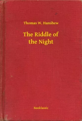 Thomas W. Hanshew - The Riddle of the Night (e-könyv)