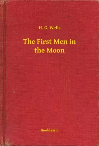 H. G. Wells - The First Men in the Moon (e-könyv)