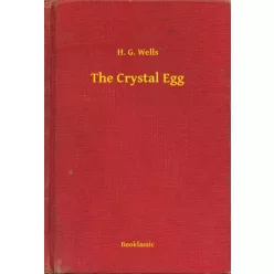 H. G. Wells - The Crystal Egg (e-könyv)
