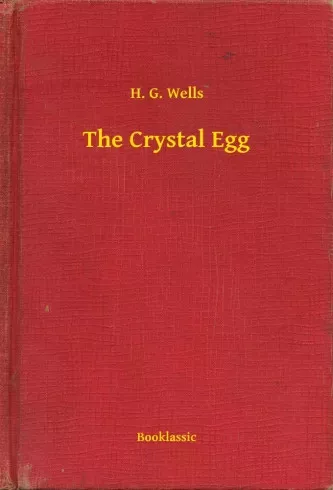 H. G. Wells - The Crystal Egg (e-könyv)