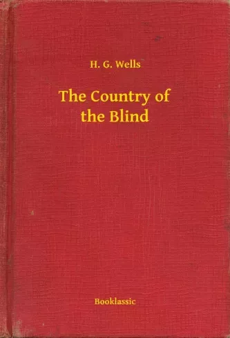 H. G. Wells - The Country of the Blind (e-könyv)