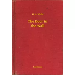 H. G. Wells - The Door in the Wall (e-könyv)