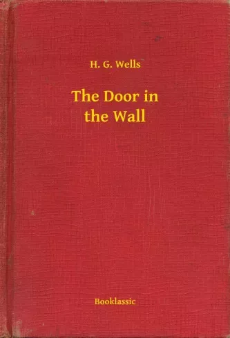 H. G. Wells - The Door in the Wall (e-könyv)