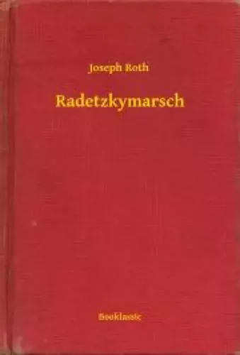 Joseph Roth - Radetzkymarsch (e-könyv)