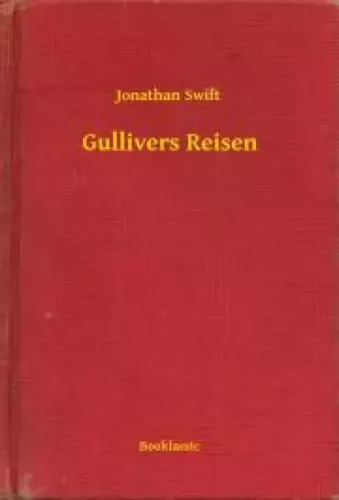 Jonathan Swift - Gullivers Reisen (e-könyv)
