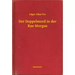   Edgar Allan Poe - Der Doppelmord in der Rue Morgue (e-könyv)