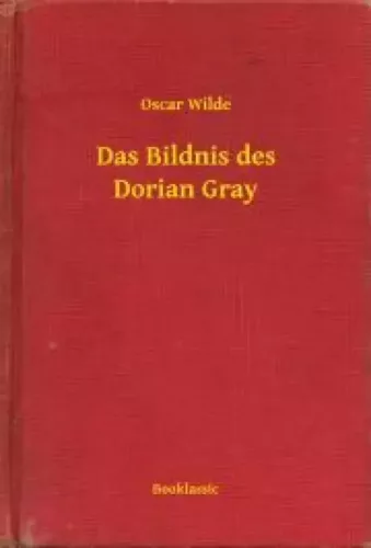 Oscar Wilde - Das Bildnis des Dorian Gray (e-könyv)