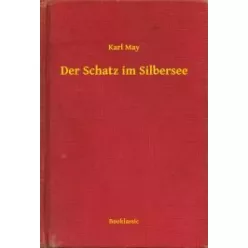 Karl May - Der Schatz im Silbersee (e-könyv)
