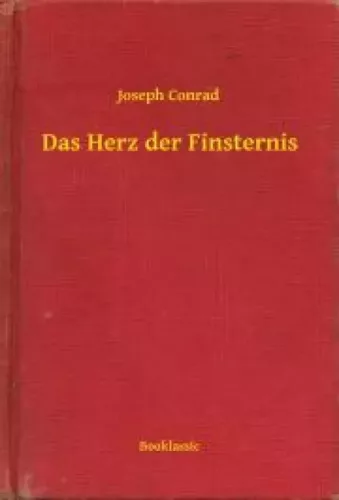 Joseph Conrad - Das Herz der Finsternis (e-könyv)