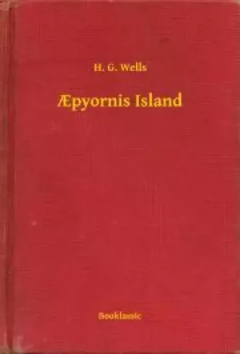 H. G. Wells - Apyornis Island (e-könyv)