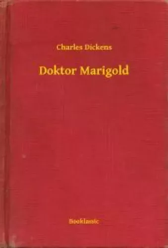 Charles Dickens - Doktor Marigold (e-könyv)
