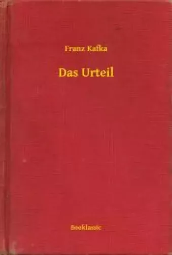 Franz Kafka - Das Urteil (e-könyv)