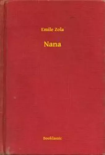 Émile Zola - Nana (German edition) (e-könyv)