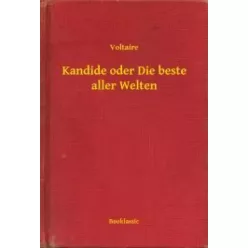 Voltaire - Kandide oder Die beste aller Welten (e-könyv)