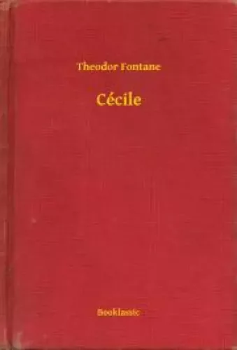 Theodor Fontane - Cécile (e-könyv)