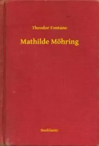 Theodor Fontane - Mathilde Möhring (e-könyv)