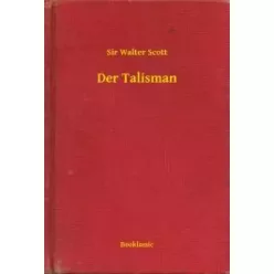 Sir Walter Scott - Der Talisman (e-könyv)