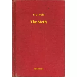 H. G. Wells - The Moth (e-könyv)