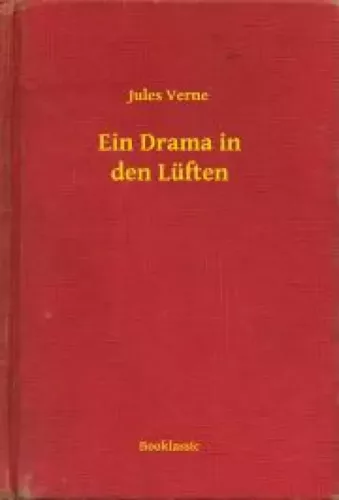Jules Verne - Ein Drama in den Lüften (e-könyv)