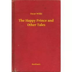 Oscar Wilde - The Happy Prince and Other Tales (e-könyv)