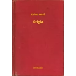 Robert Musil - Grigia (e-könyv)