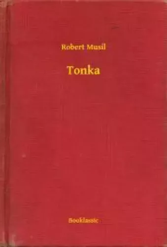 Robert Musil - Tonka (e-könyv)