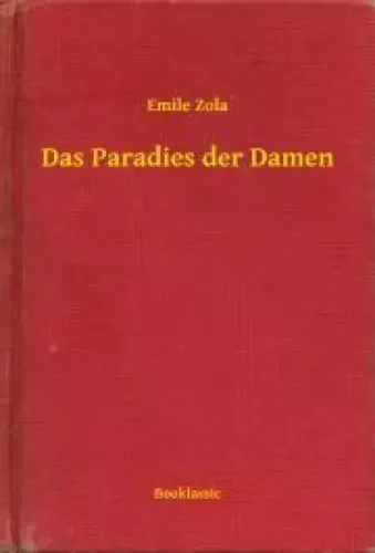 Émile Zola - Das Paradies der Damen (e-könyv)