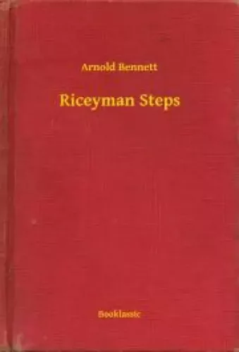 Arnold Bennett - Riceyman Steps (e-könyv)