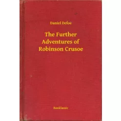   Daniel Defoe - The Further Adventures of Robinson Crusoe (e-könyv)