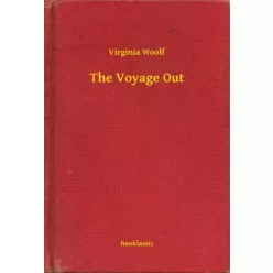 Virginia Woolf - The Voyage Out (e-könyv)
