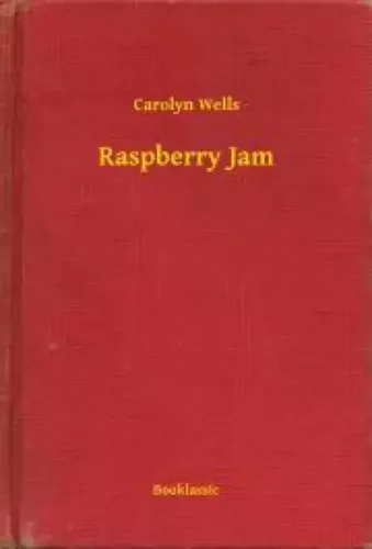 Carolyn Wells - Raspberry Jam (e-könyv)