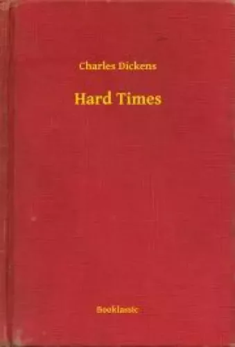 Charles Dickens - Hard Times (e-könyv)