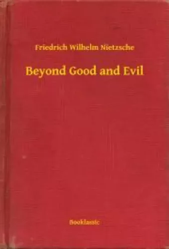 Friedrich Nietzsche - Beyond Good and Evil (e-könyv)