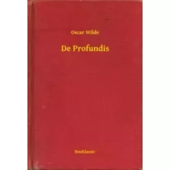 Oscar Wilde - De Profundis (e-könyv)