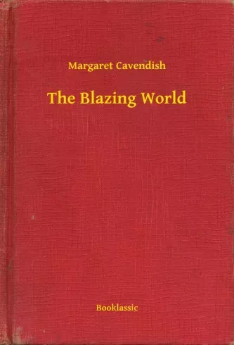 Margaret Cavendish - The Blazing World (e-könyv)