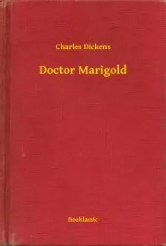 Charles Dickens - Doctor Marigold (e-könyv)