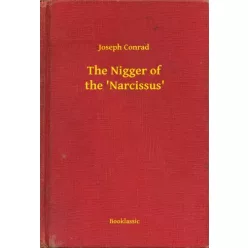   Joseph Conrad - The Nigger of the 'Narcissus' (e-könyv)