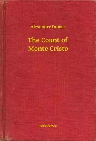 Alexandre Dumas - The Count of Monte Cristo (e-könyv)