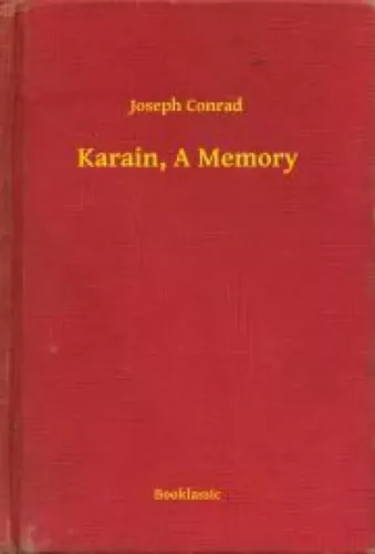 Joseph Conrad - Karain, A Memory (e-könyv)