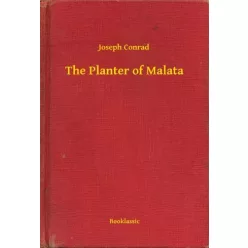 Joseph Conrad - The Planter of Malata (e-könyv)