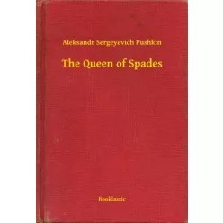   Aleksandr Sergeyevich Pushkin - The Queen of Spades (e-könyv)