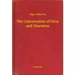   Edgar Allan Poe - The Conversation of Eiros and Charmion (e-könyv)