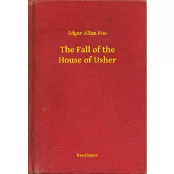 Edgar Allan Poe - The Fall of the House of Usher (e-könyv)